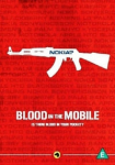 Blood in the Mobile
